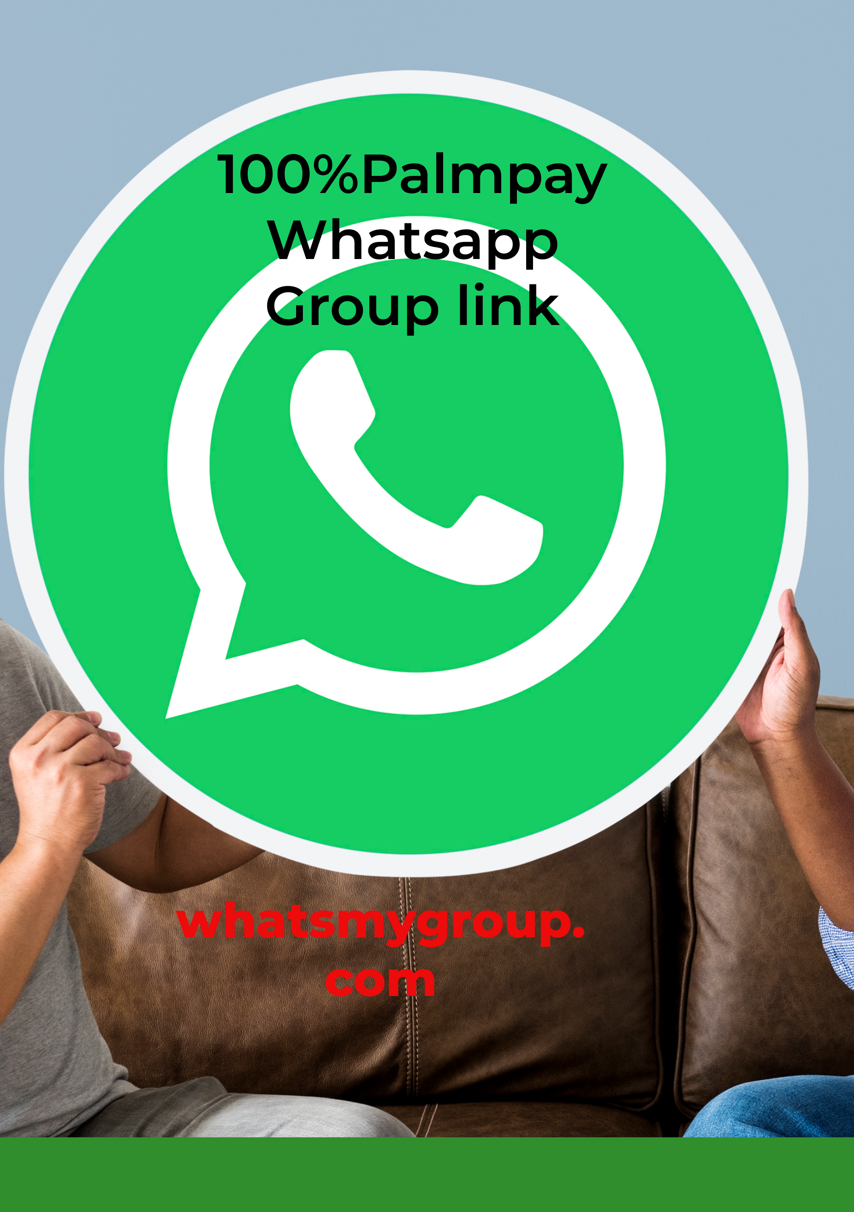 100%Palmpay Whatsapp Group link